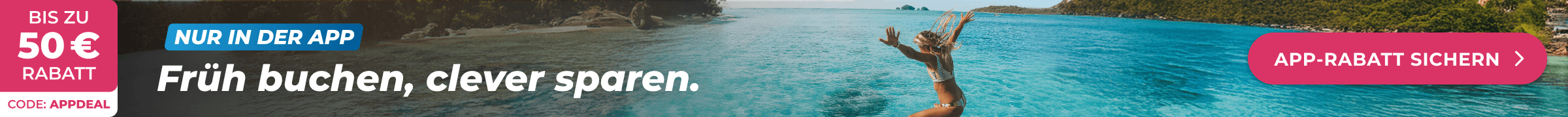 Sichere Dir jetzt bis zu 50 € Rabatt in der HolidayCheck App. 