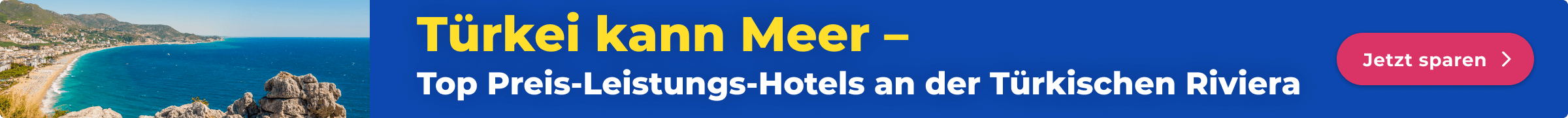 Sichere Dir Deinen Traumurlaub zum Top-Preis an der türkischen Riviera.