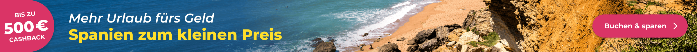 Jetzt bis zu 500€ auf Deinen Spanien-Urlaub sparen.