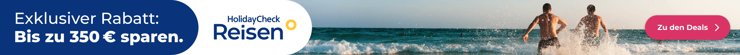 Sichere Dir bis zu 350 € Rabatt auf Deinen Last Minute Urlaub mit HolidayCheck Reisen.