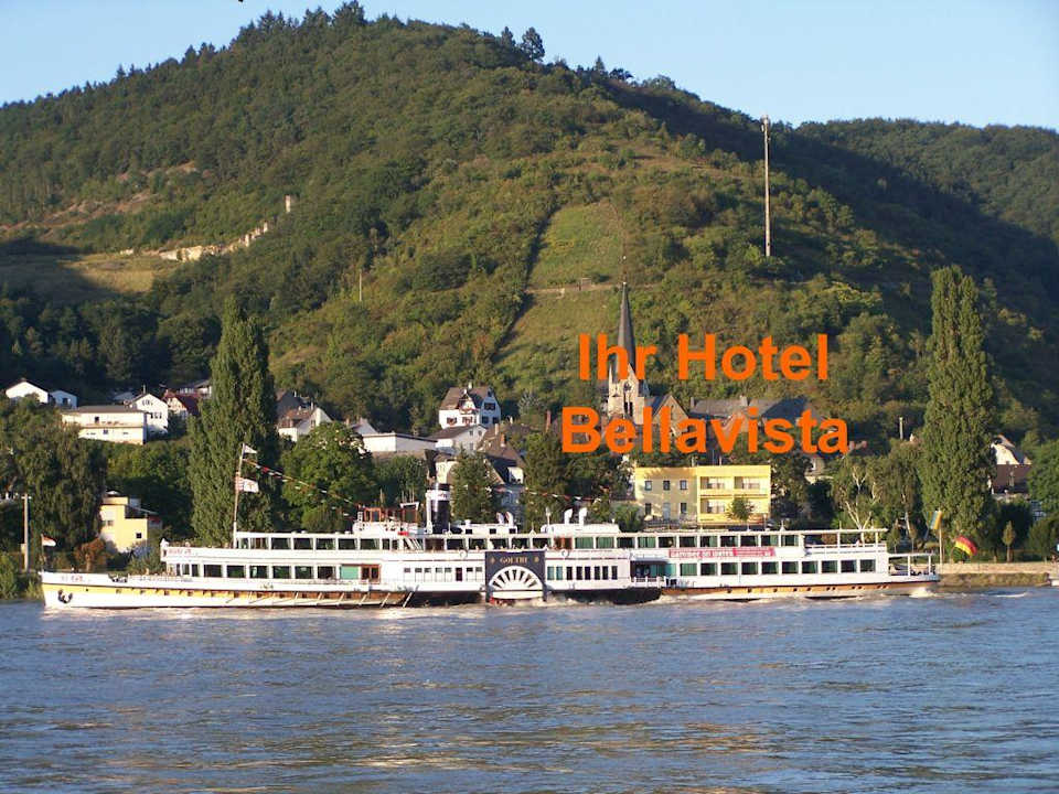 Rhein-Dampfer und Hotel Ansicht Hotel Bellavista