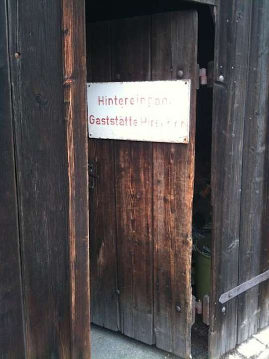 Hintereingang zum Gasthof Pension Gasthof Hirsch