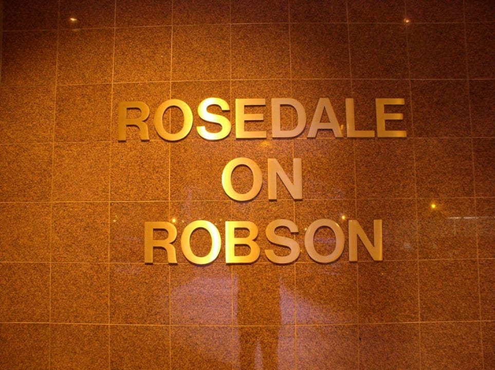 Eingang Rosedale on Robson Hotel Rosedale on Robson