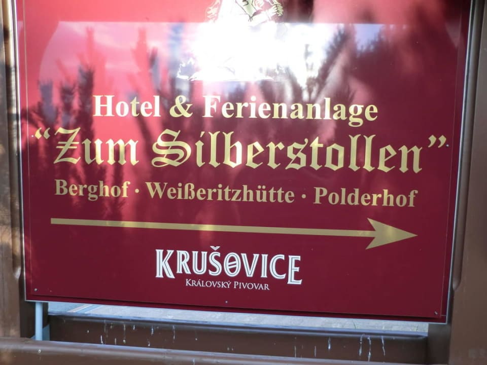 Hinweisschild Hotel Ferienanlage Zum Silberstollen