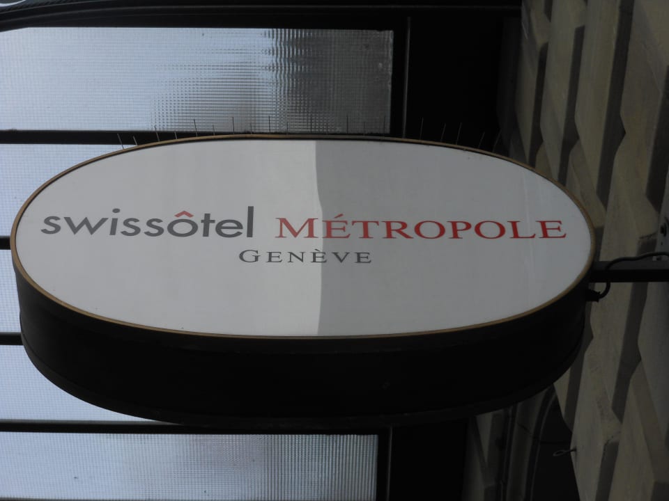 Beschriftung am Haupteingang Hotel  Métropole Genève