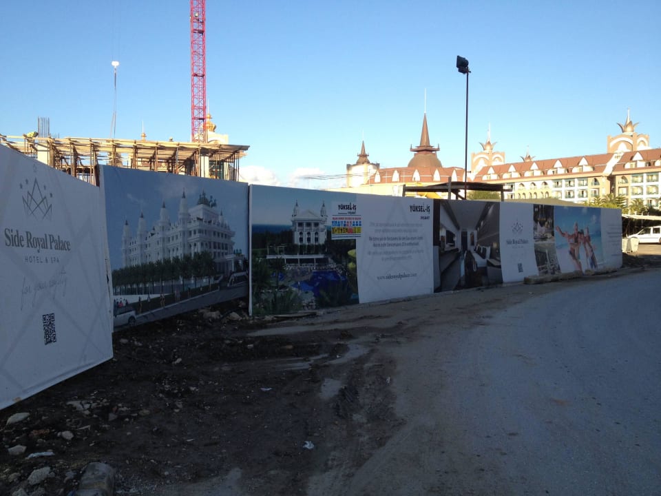 Die Baustelle in Nähe von Side Crown Palace  Side Royal Palace Hotel & Spa