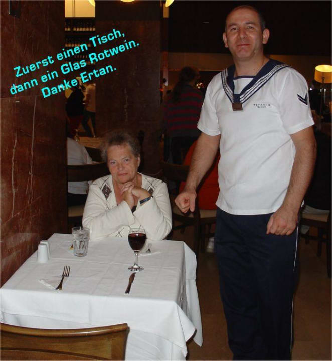 Tolle Bedienung Titanic Deluxe Lara