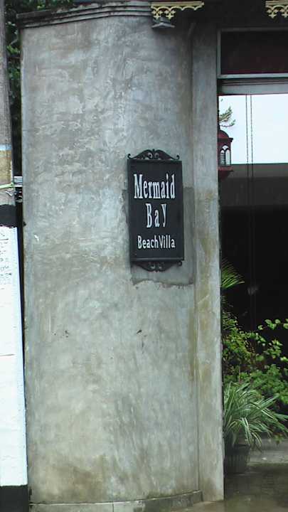 Nur das kleine Schild Mermaid Bay Beach Villa