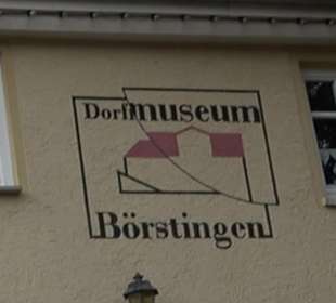 Dorfmuseum Börstingen