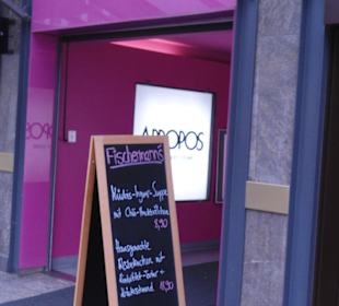 Fischermann´s at APROPOS Eingang
