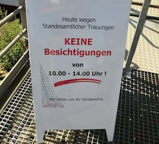 Wegen Trauuungen keine Besichtigung möglich