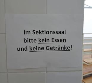 Hinweis im Sektionssaal