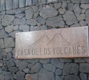 Tafel am Eingang des Casa de los volcanes