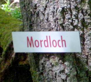 Hinweisschild "Mordloch"