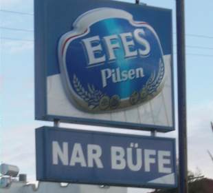 Hier gibts nicht nur Efes