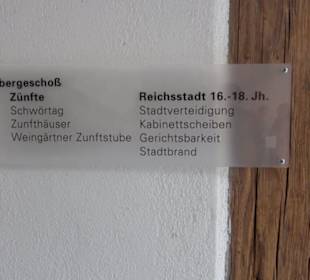 1. Obergeschoß - Zünfte - Reichsstadt 16.-18. Jh.